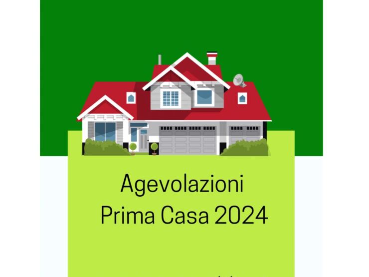 Agevolazioni Prima Casa 2024 